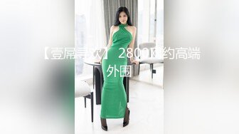 【新片速遞】2022-6-23【嘎子哥探索发现】JK装麻花辫，有趣正规按摩小妹，摸摸搞搞让妹子抓JB[542MB/MP4/01:19:08]