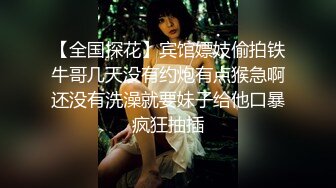 星空素人自制 小冉 给女友情人节的特殊礼物