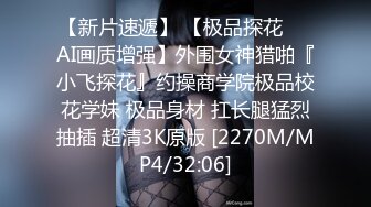 [MP4]STP26992 高端外围探花小伟哥1800元酒店约炮眼镜御姐范大学生兼职美女穿上情趣女仆黑丝被草到胡乱呻吟 VIP0600