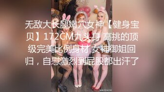 【极品性爱精品泄密】2022最新反差婊《32》性爱私拍流出18套良家云集 极品美女出镜 完美露脸