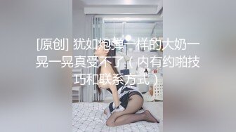 [MP4]STP32236 星空无限传媒 XKQP34 撒娇女儿求爸爸教她性爱姿势 白童童 VIP0600