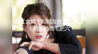 STP15143 颜值不错丰满身材妹子全裸道具自慰，跳蛋塞逼揉搓奶毛毛非常浓密，自摸呻吟娇喘非常诱人