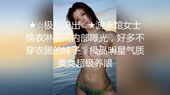 【紧急企划??劲爆】小恩?稀缺内部万元定制流出完美露脸美少女捆绑调教私拍白虎小穴极度湿嫩阳具抽插血脉喷张