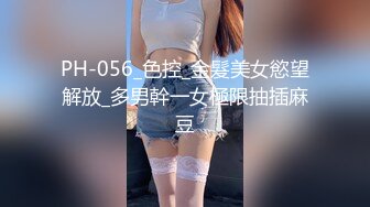 [原y版b]_185_诗s诗s很h性x感g_自z慰w_20220607