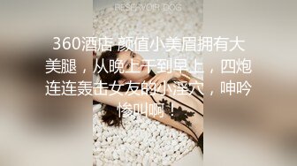 超极品清纯推特女神【橘娘】大尺度私拍，啪啪，抖音风