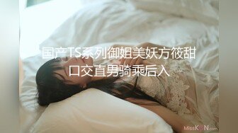 超跑探花情趣酒店约炮学生兼职妹啪啪妹子担心查房穿着衣服拔下内裤开干