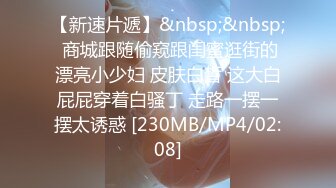 四川传媒学院热瓜！川传小情侣在教室不关灯激情开啪 被吃瓜群众多视角拍摄视频 全校吃瓜【4 分钟完整版】