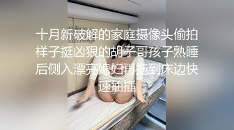 【极品瑜伽教练】牛仔裤女神，粉丝强烈要求验证，上演一字马，这个姿势干逼礼物不断，肤白貌美，罕见尤物