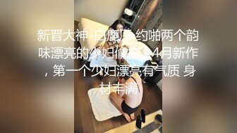 还没放进去太大直喊疼带着哭腔喊受不了 尽情输出