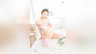 【新片速遞】吹箫姐妹花，颜值不错的骚妹子成了小哥重点关注对象，露脸抠逼粉嫩特写展示，让小哥后入大屁股爆草射了一臀[498MB/MP4/43:24]