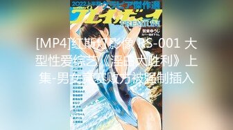 华人网黄刘玥闺蜜「Fanny Ly」「李月如」OF私拍 高清诱惑的近距离盯射和口爆服务